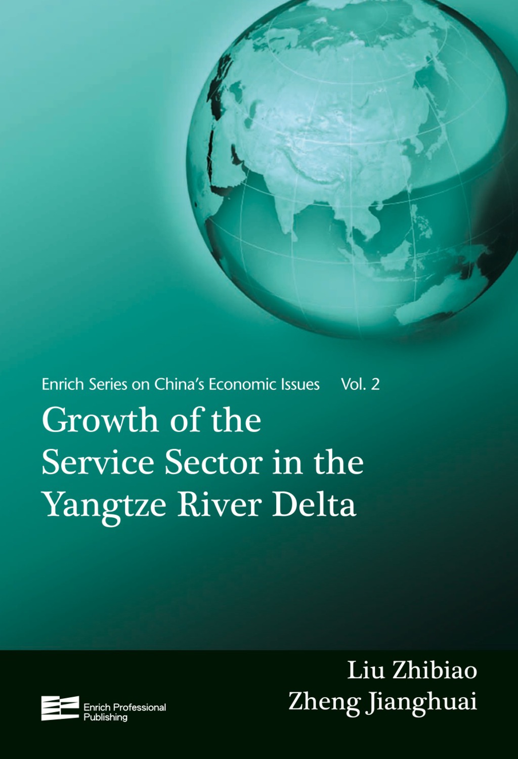 Growth of the Service Sector in the Yangtze River Delta China's Economic Issues Vol.2 