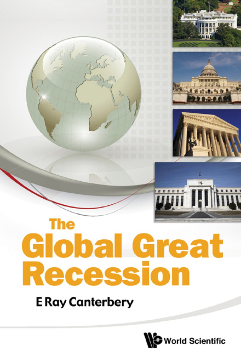 Global Great Recession, The 
