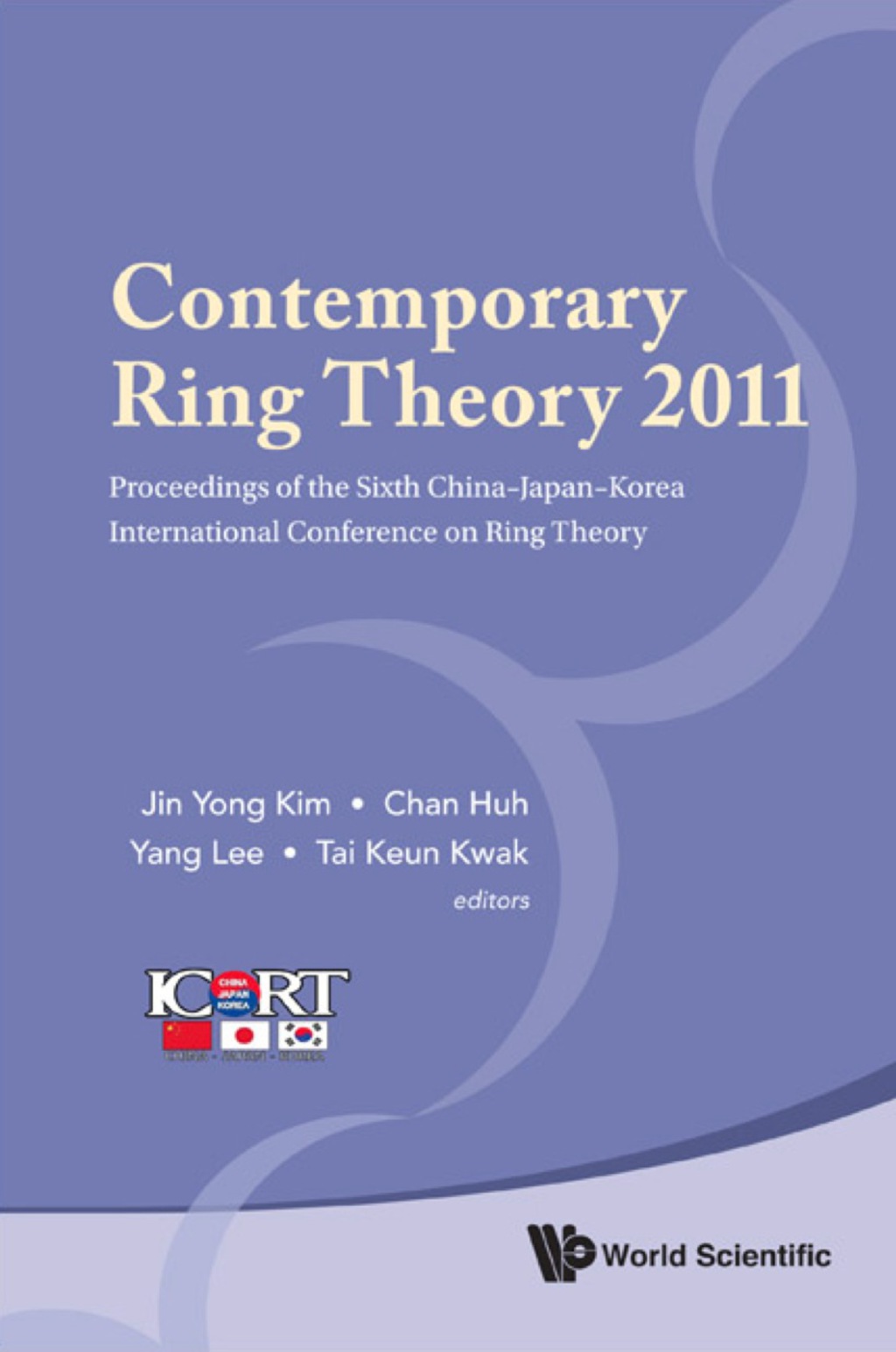 CONTEMPORARY RING THEORY 2011 