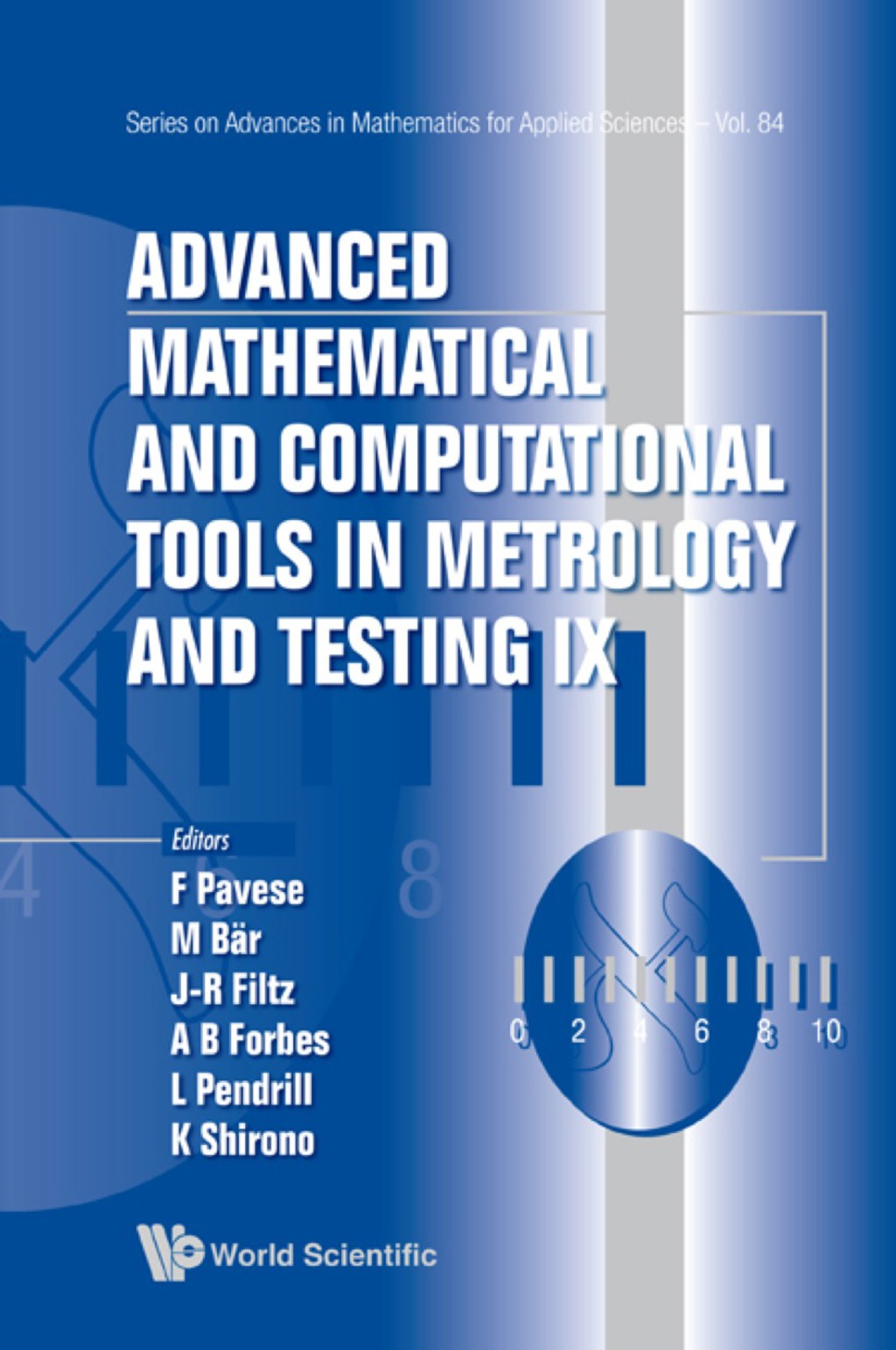 Advanced Mathematical And Computational Tools In Metrology And Testing Ix 
