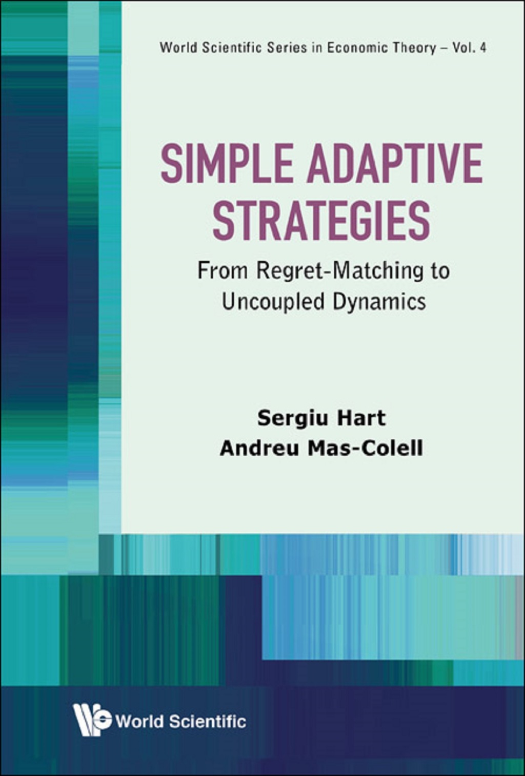 Simple Adaptive Strategies: From Regret-Matching to Uncoupled Dynamics 