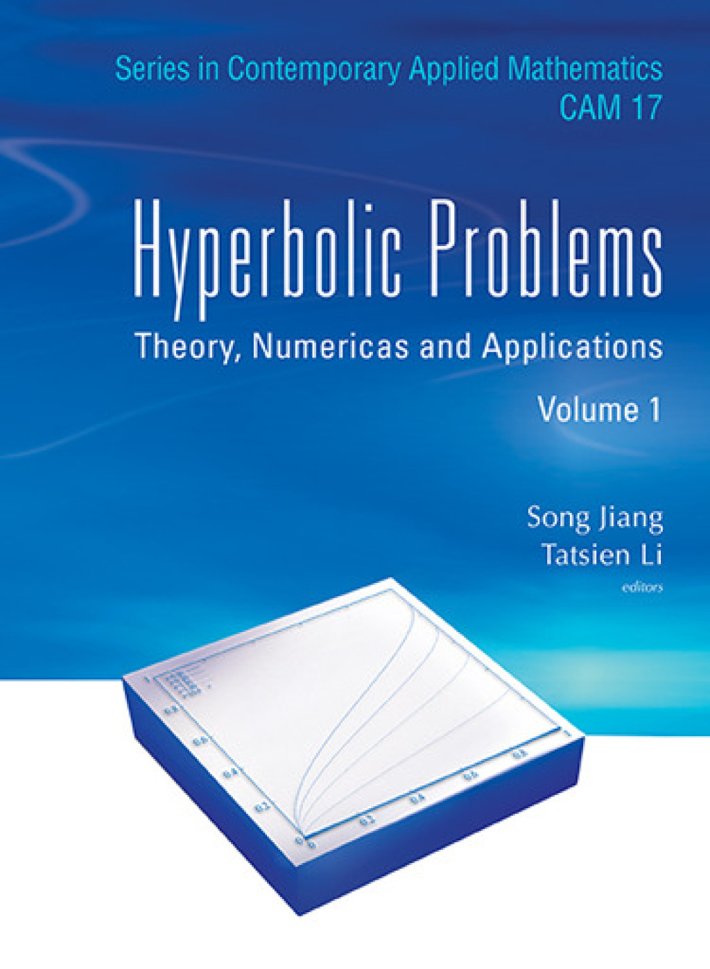 Hyperbolic Problems: Theory, Numerics and Applications(In 2 Volumes) 