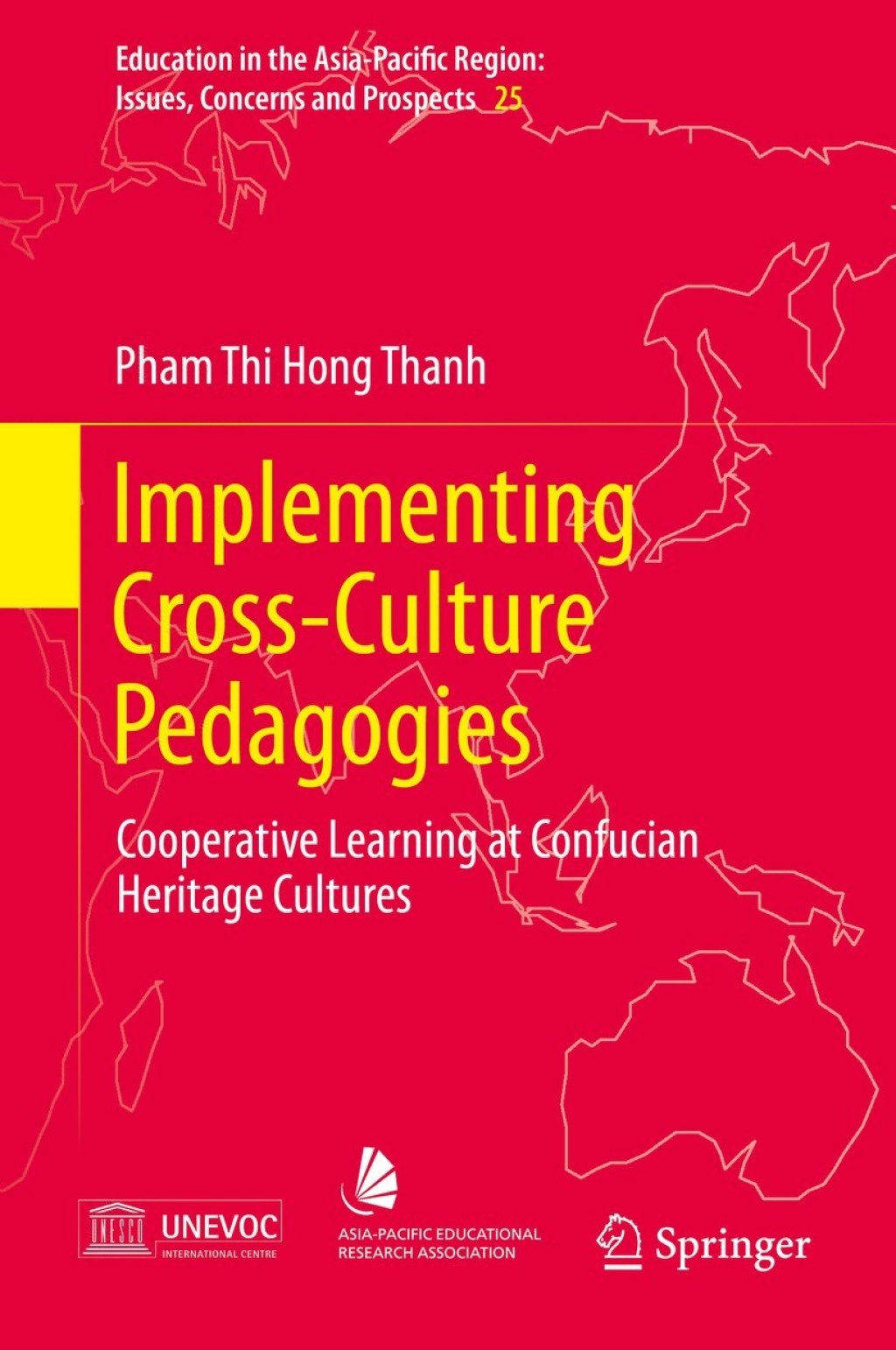 Implementing Cross-Culture Pedagogies Cooperative Learning at Confucian Heritage Cultures 