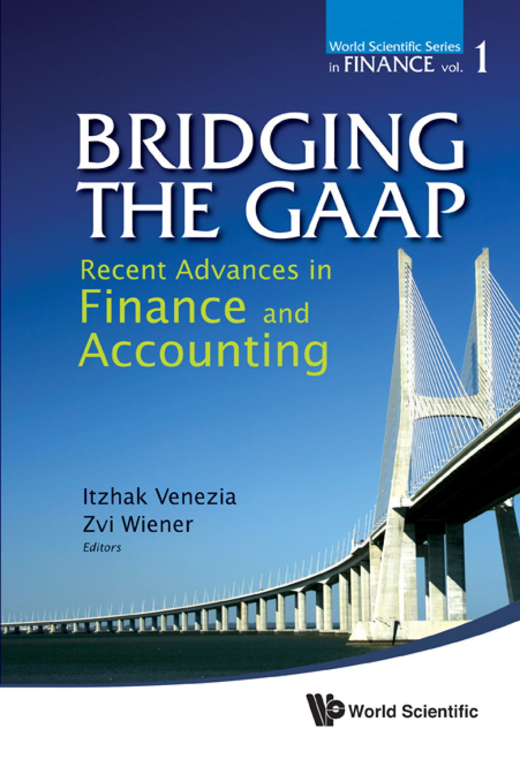 BRIDGING THE GAAP Recent Advances in Finance and Accounting 