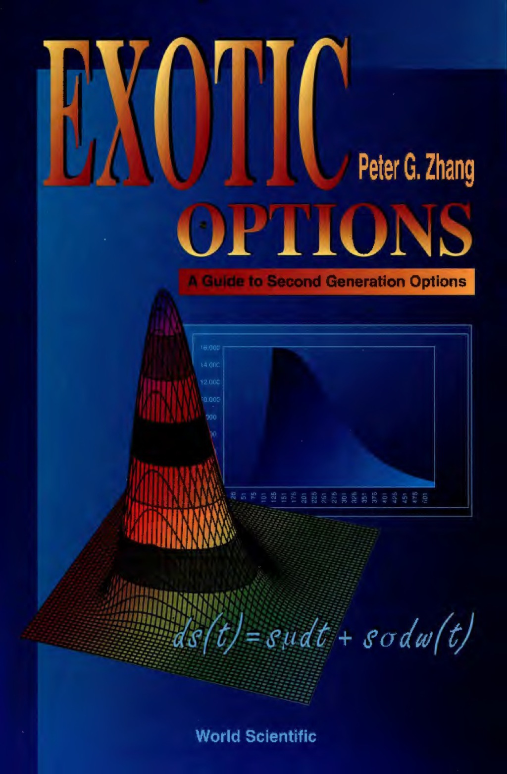 Exotic Options: A Guide To Second Generation Options 
