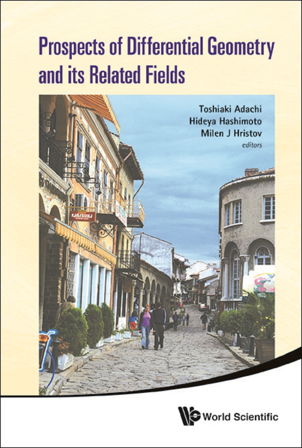 Prospects of Differential Geometry and Its Related Fields 