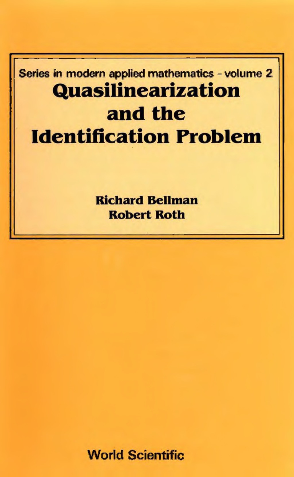 QUASILINEARIZATION AND THE IDENTIFICATION PROBLEM 
