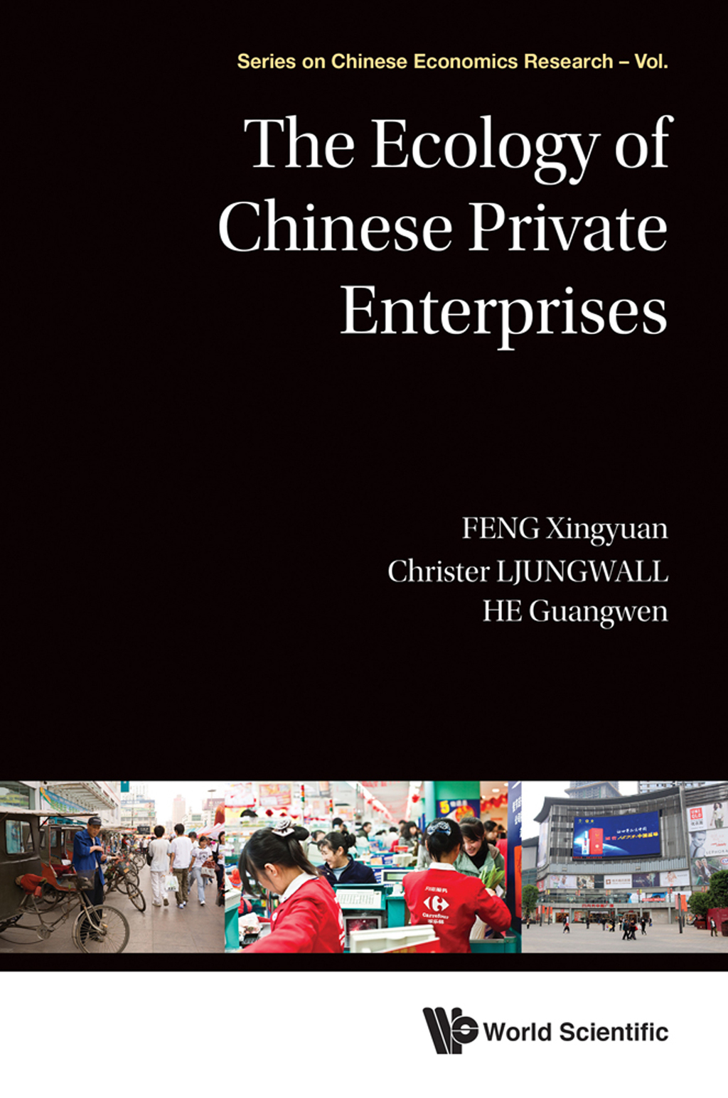 ECOLOGY OF CHINESE PRIVATE ENTERPRISES, THE 