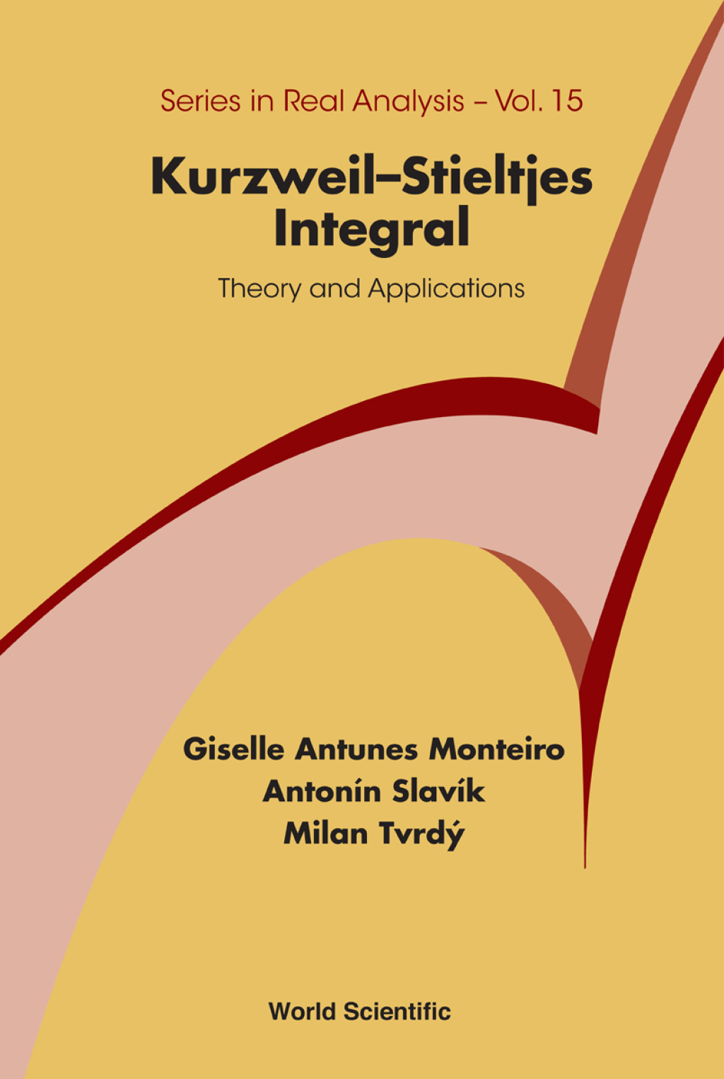 KurzweilÃ¢â‚¬Å¡Ãƒâ€žÃƒÂ¶Ã¢Ë†Å¡Ãƒâ€˜Ã¢Ë†Å¡Ã‚Â¨Stieltjes Integral: Theory and Applications 