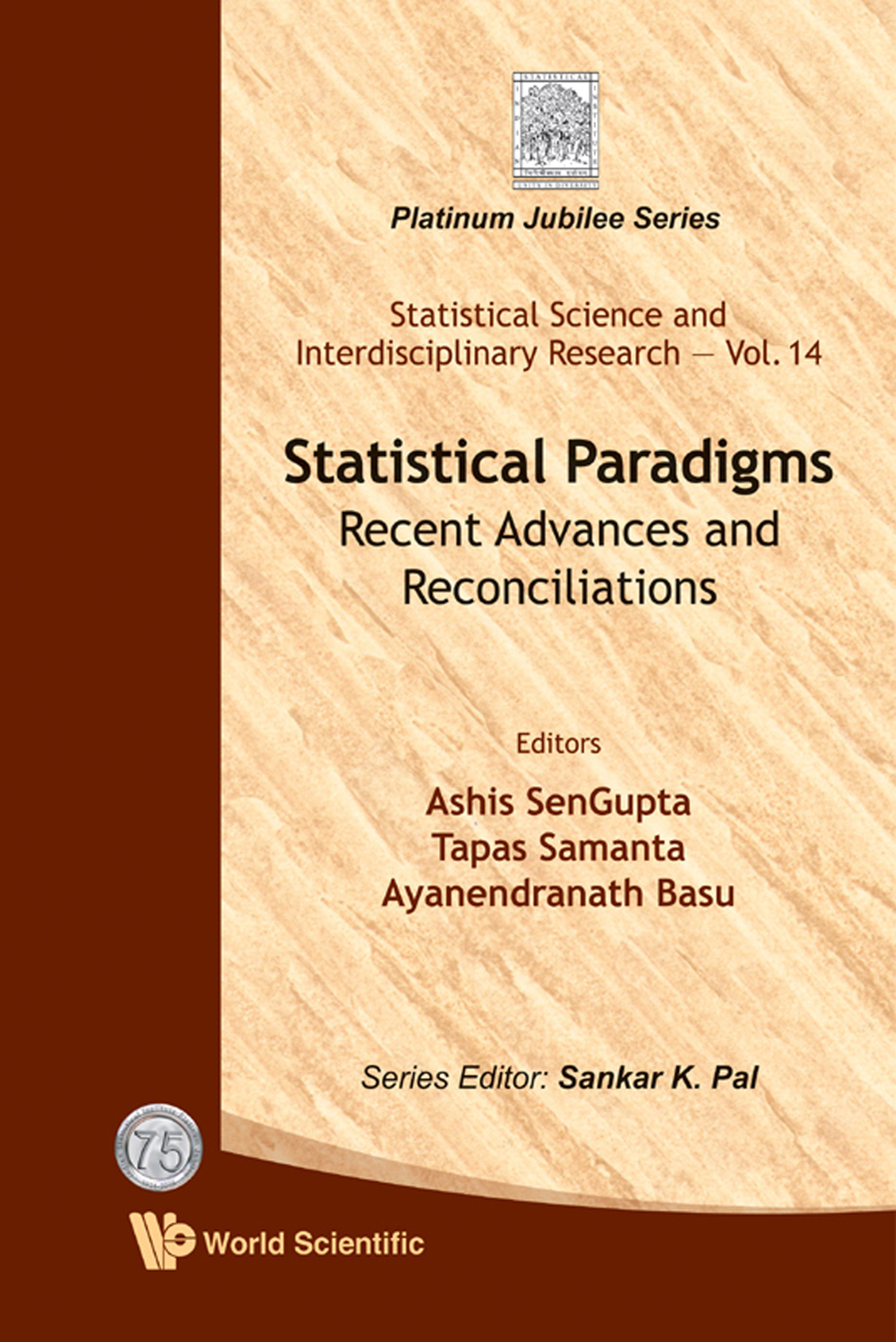 Statistical Paradigms: Recent Advances and Reconciliations 
