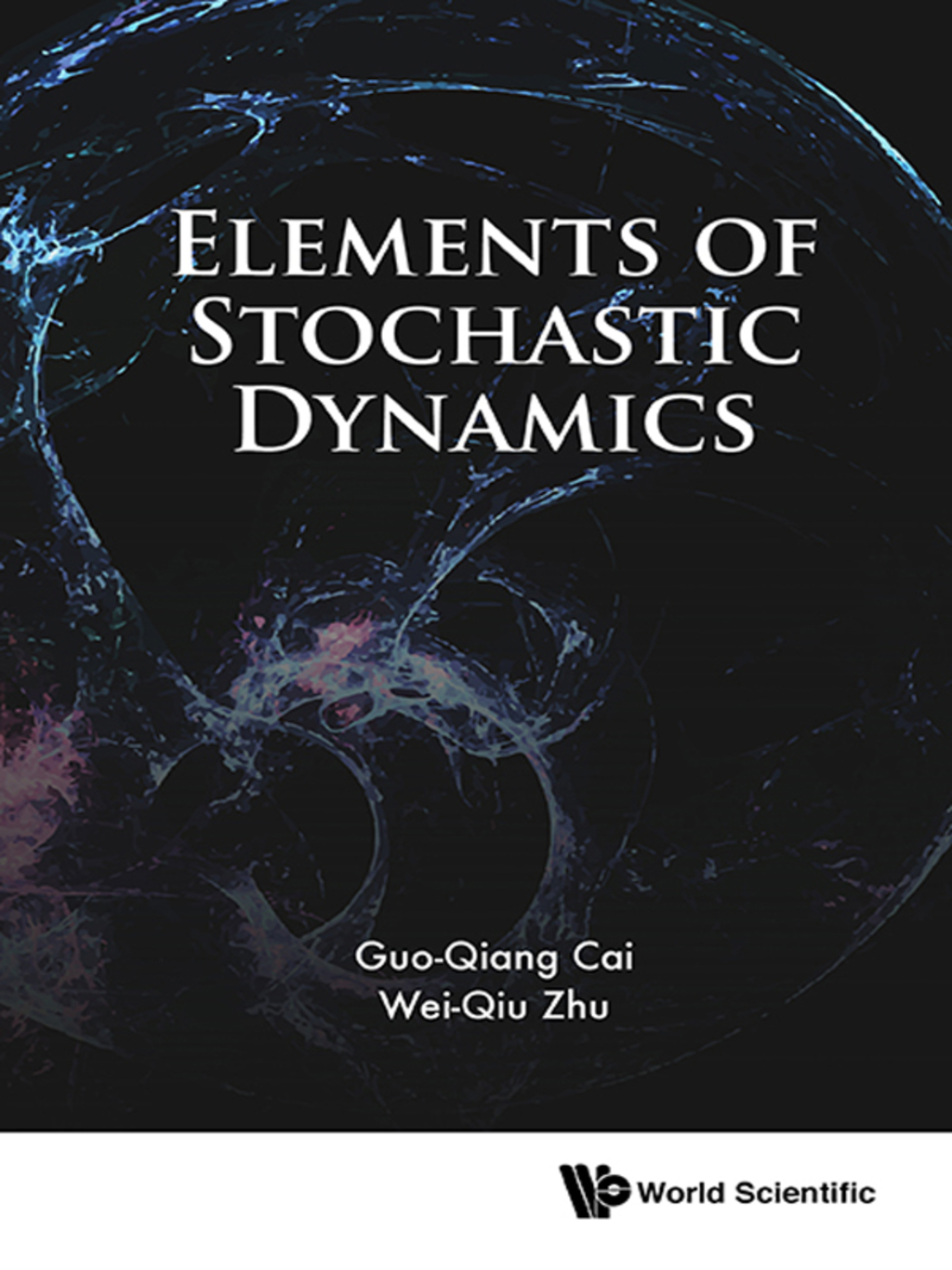 Elements of Stochastic Dynamics 