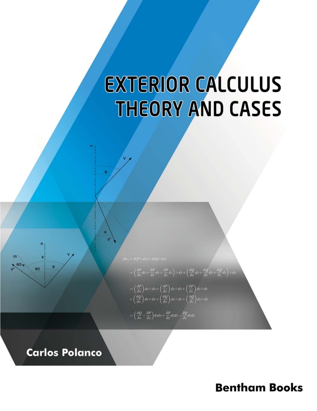 Exterior Calculus: Theory and Cases 1st Edition