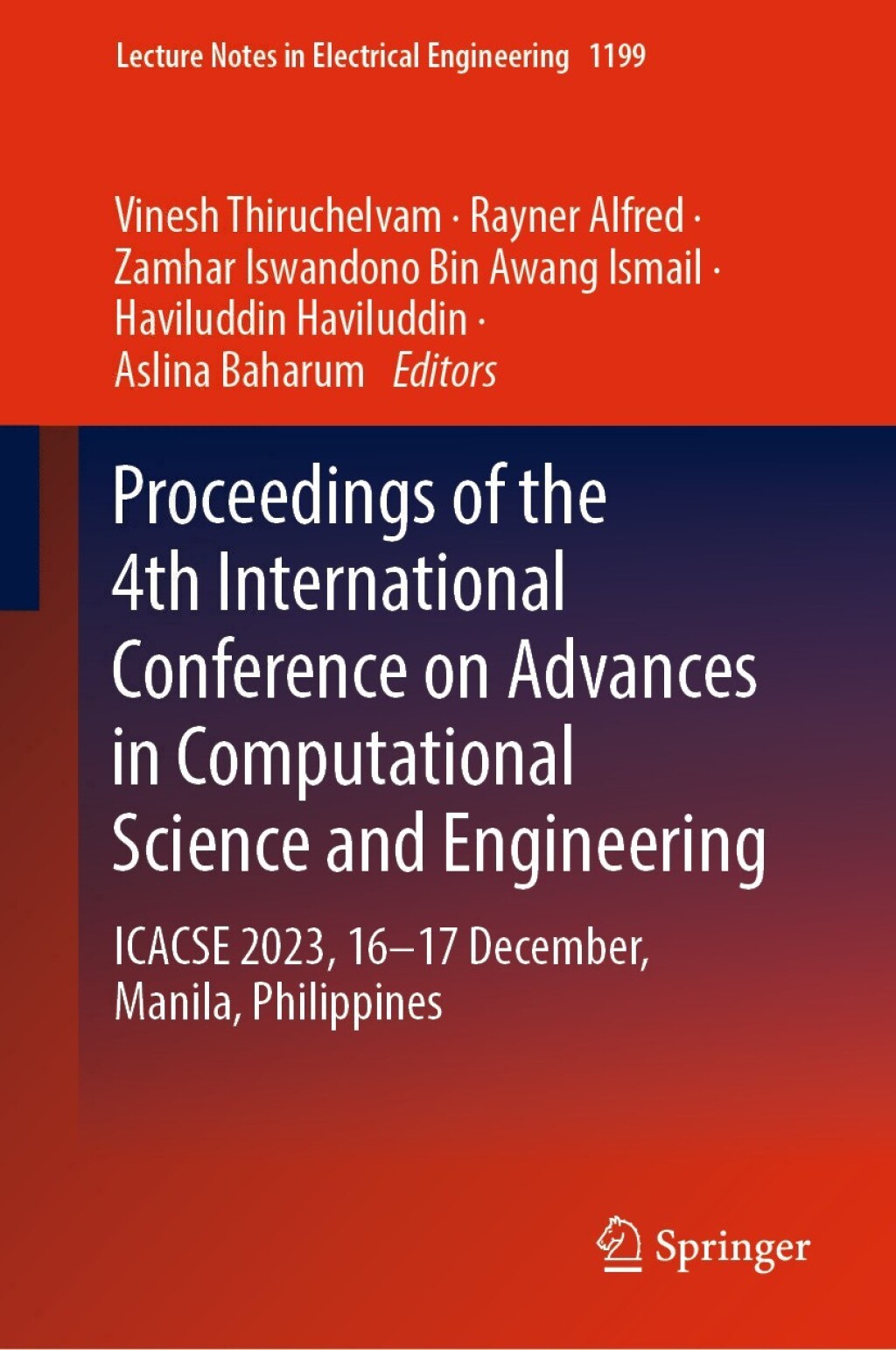 Proceedings of the 4th International Conference on Advances in Computational Science and Engineering ICACSE 2023, 16Ã¢â‚¬Å¡Ãƒâ€žÃƒÂ¶Ã¢Ë†Å¡Ãƒâ€˜Ã¢Ë†Å¡Ã‚Â¨17 December, Manila, Philippines 