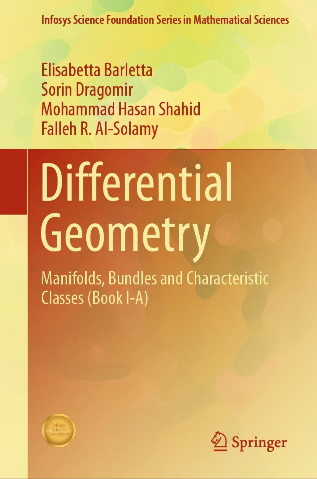 Differential Geometry Manifolds, Bundles and Characteristic Classes (Book I-A) 