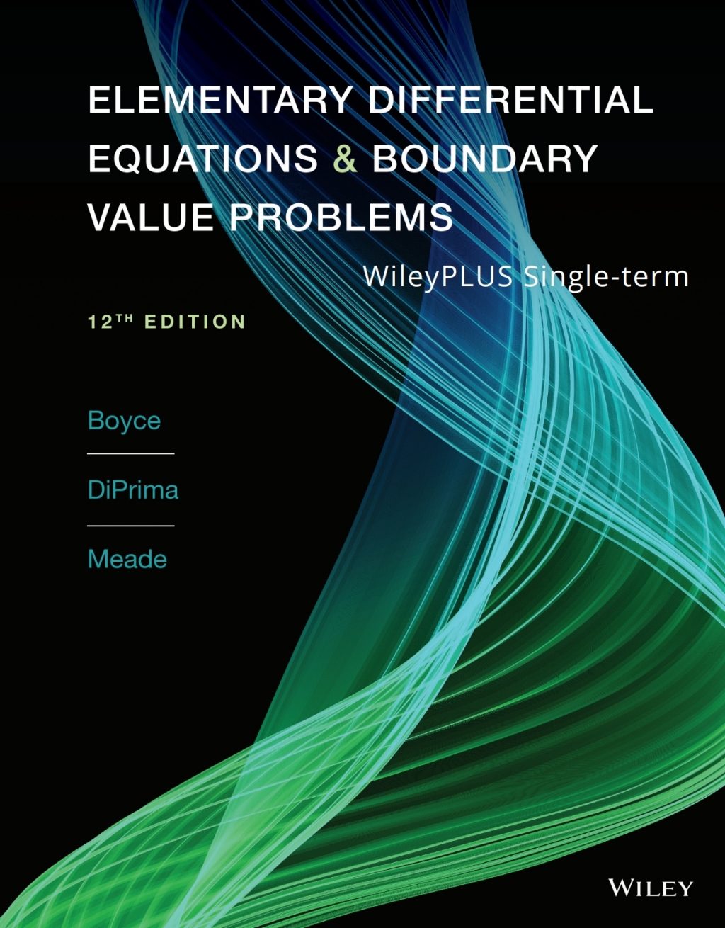 Elementary Differential Equations and Boundary Value Problems, WileyPLUS Single-term 12th Edition