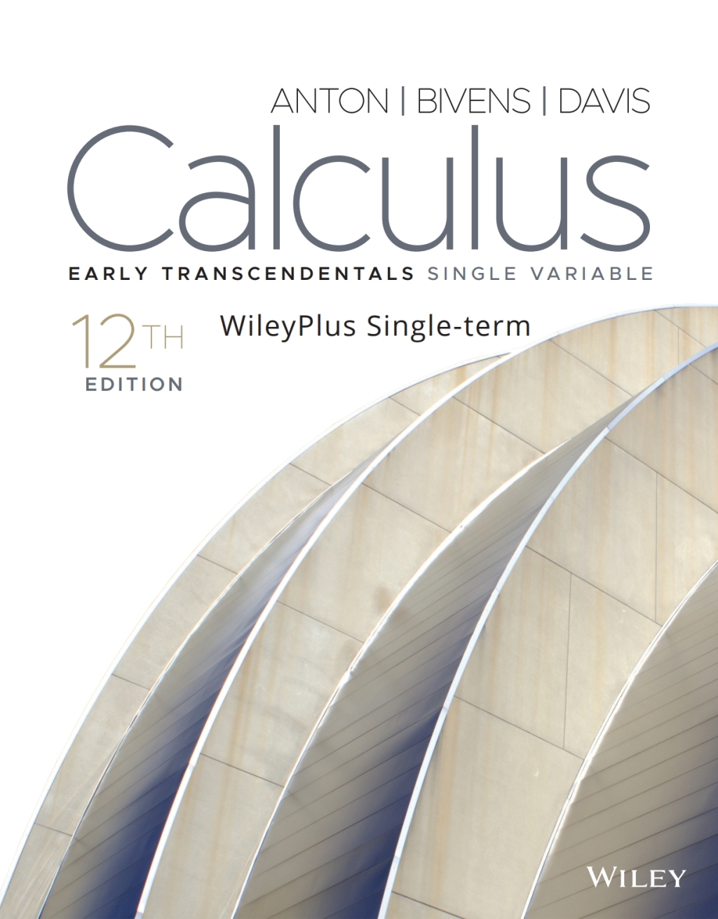 Calculus: Early Transcendentals Single Variable, 12e WileyPLUS Single-term 12th Edition