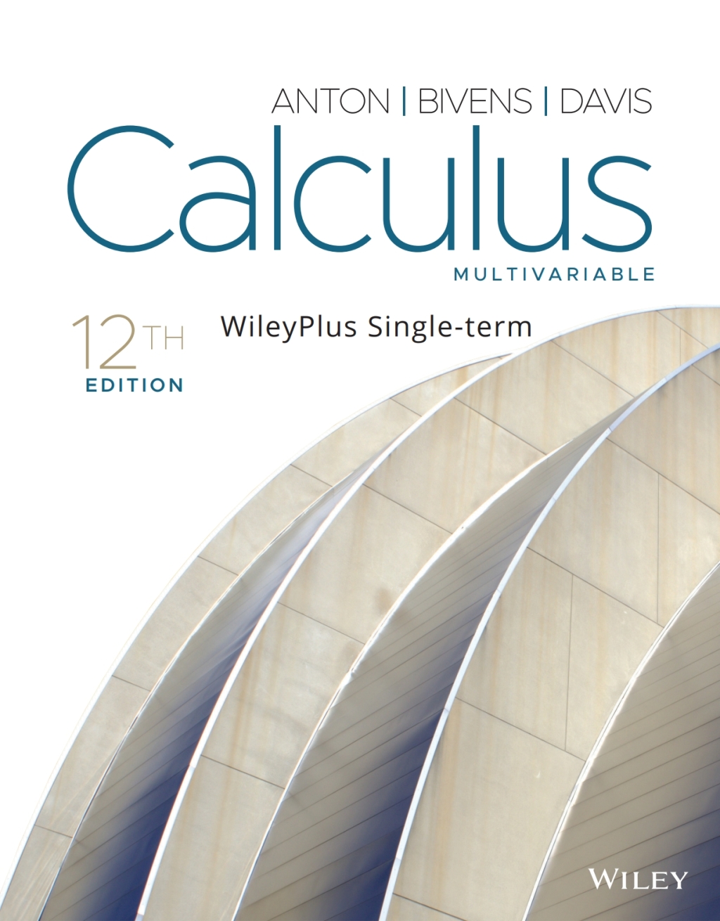 Calculus: Multivariable, 12e WileyPLUS Single-term 12th Edition