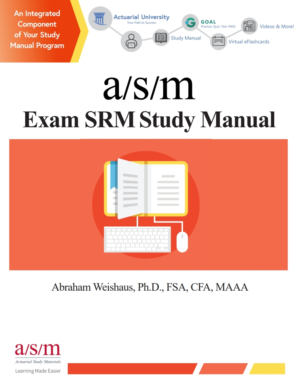 ASM Study Manual Program for SRM - Statistics for Risk Modeling 4th Edition