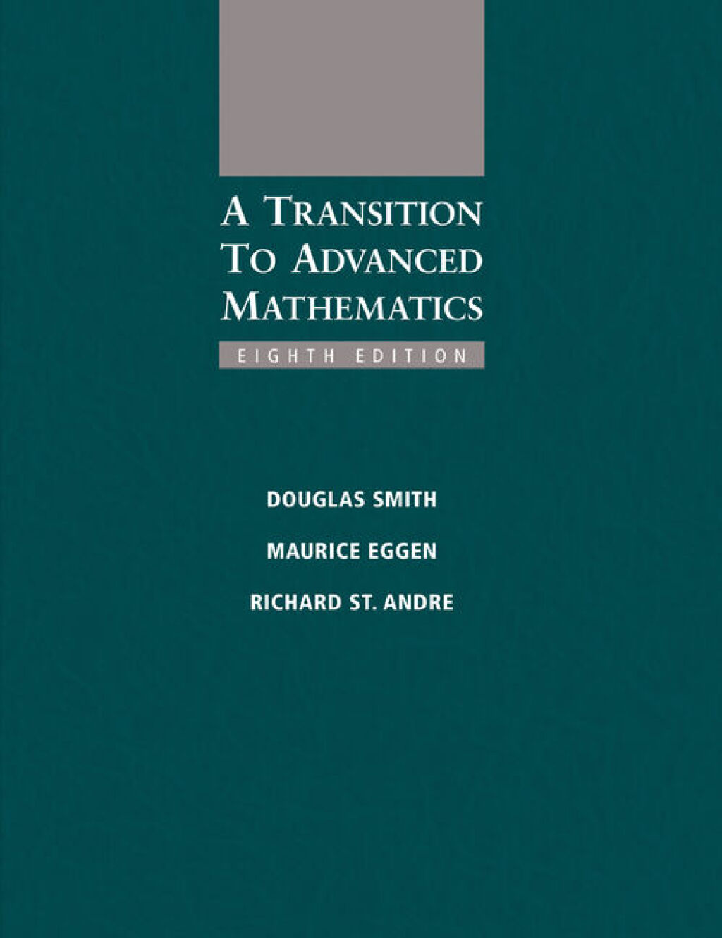 A Transition to Advanced Mathematics 8th Edition