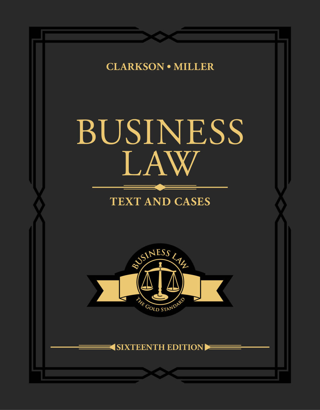 Business Law: Text and Cases 16th Edition