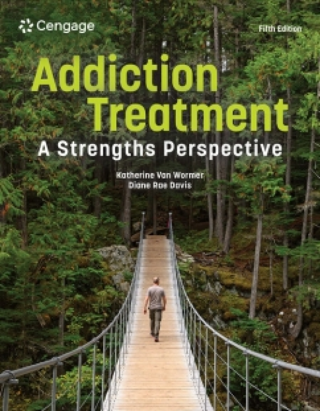 MindTap for Van Wormer/Davis' Addiction Treatment, 1 term Instant Access 5th Edition