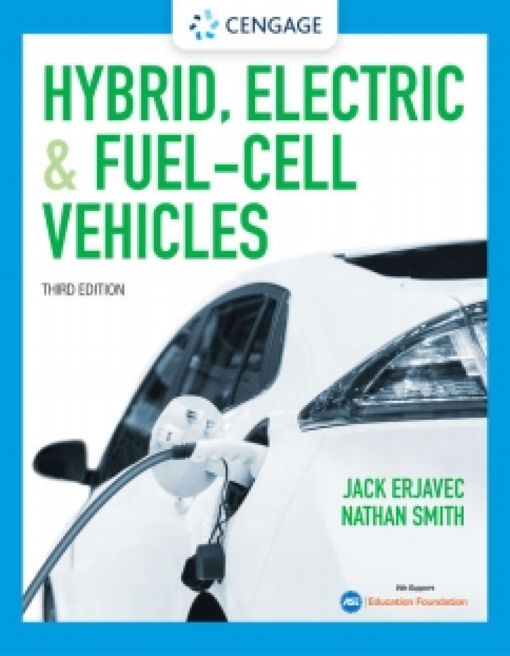 MindTap for Erjavec/Smith/Godson's Hybrid, Electric and Fuel-Cell Vehicles, 1 term Instant Access 3rd Edition