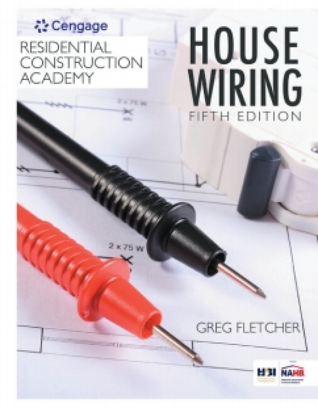 MindTap for Fletcher's Residential Construction Academy: House Wiring, 1 term Instant Access 5th Edition