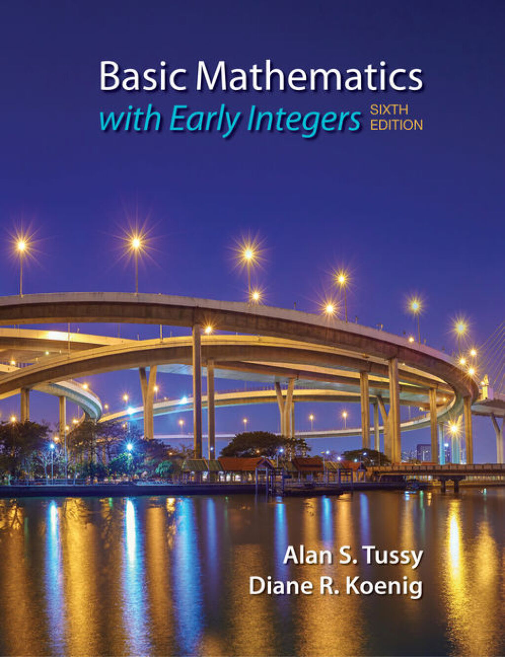 Basic Mathematics for College Students with Early Integers 6th Edition