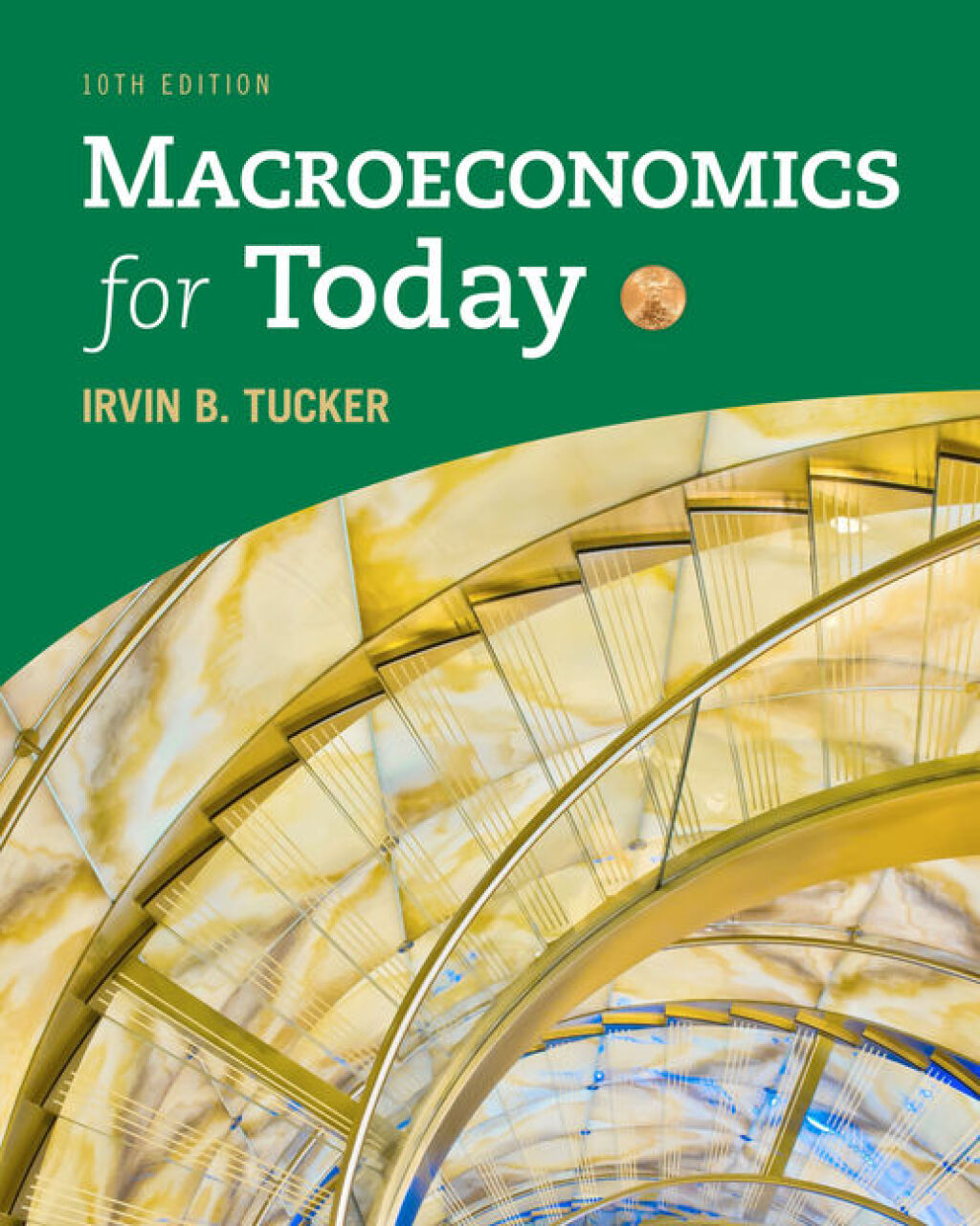Macroeconomics for Today 10th Edition