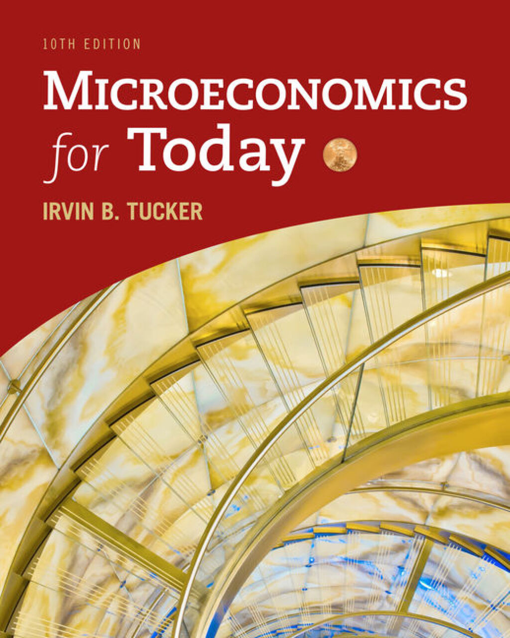 Microeconomics for Today 10th Edition