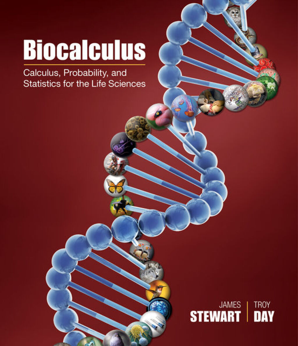Biocalculus: Calculus, Probability, and Statistics for the Life Sciences 1st Edition