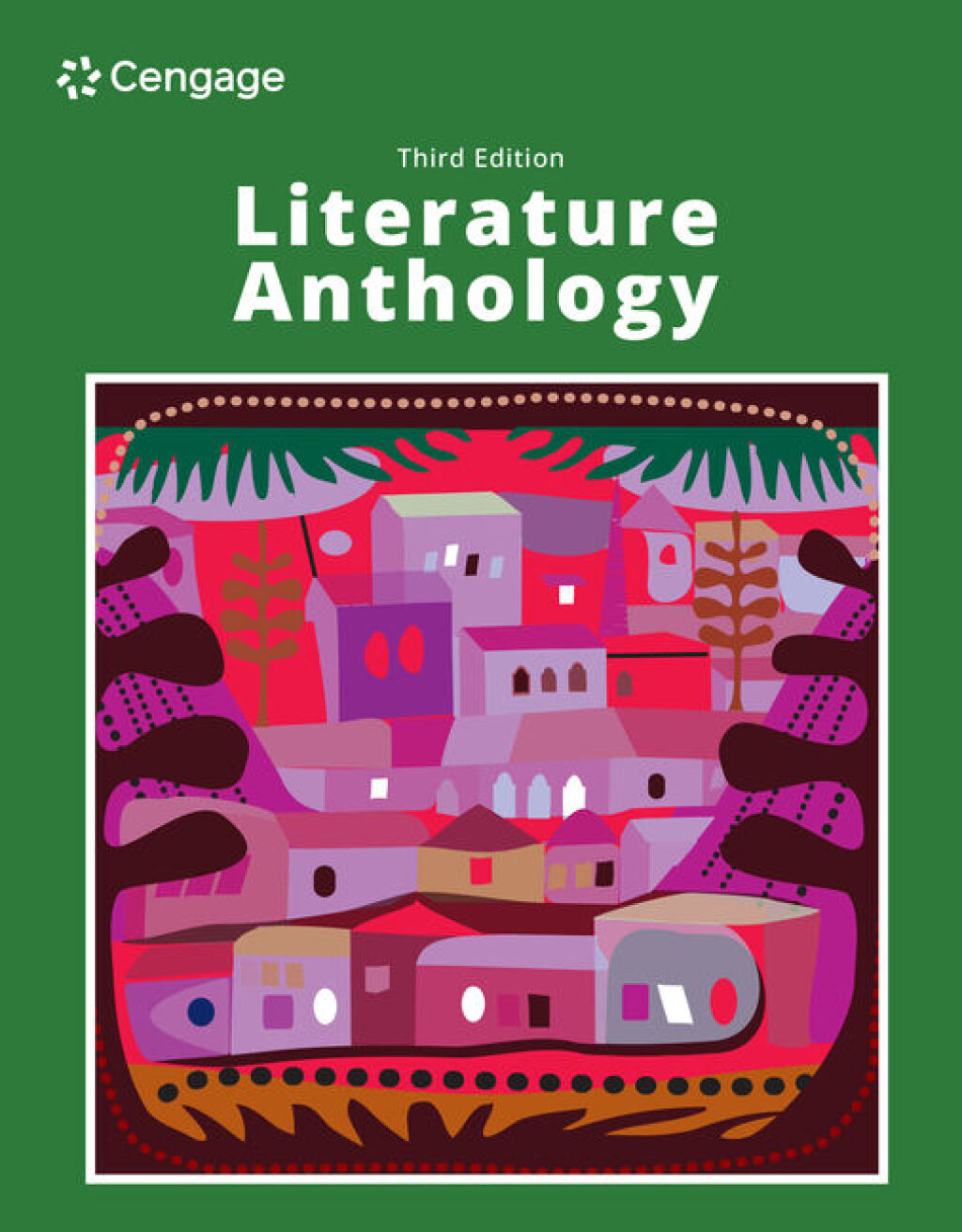 Cengage Literature Anthology 3rd Edition