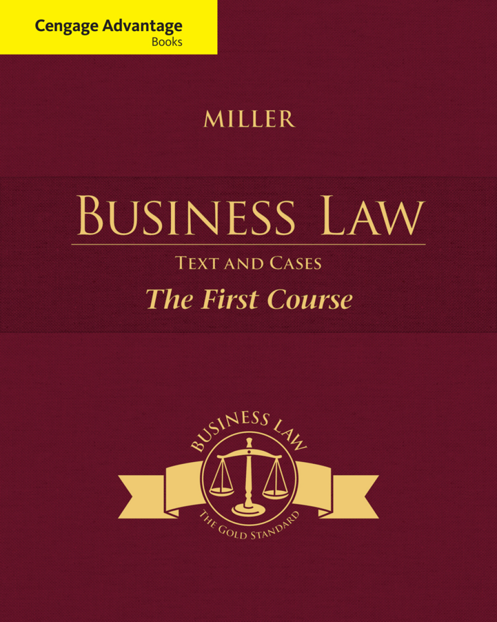 Cengage Advantage Books: Business Law: Text and Cases - The First Course 13th Edition