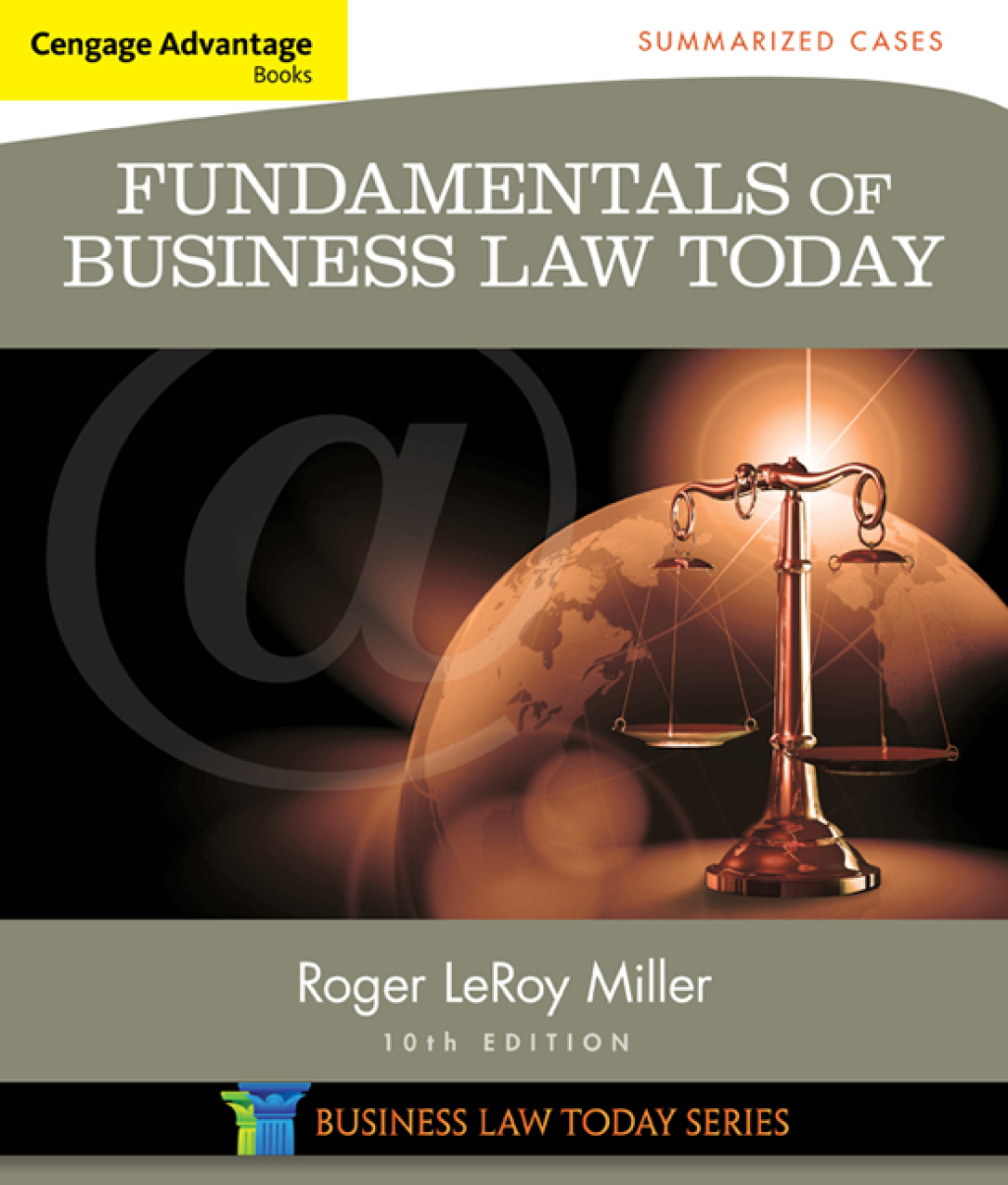 Cengage Advantage Books: Fundamentals of Business Law Today: Summarized Cases 10th Edition
