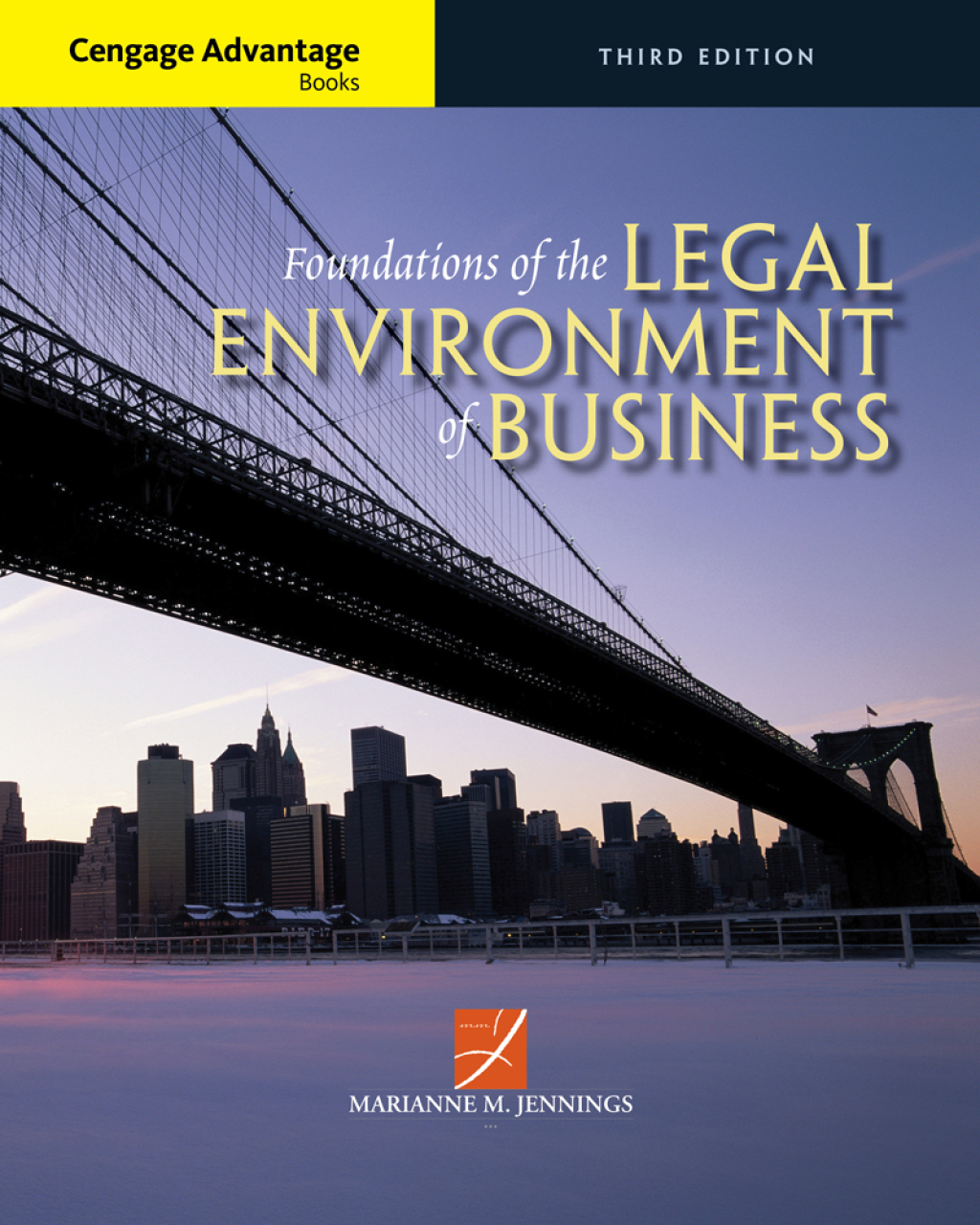 Cengage Advantage Books: Foundations of the Legal Environment of Business 3rd Edition