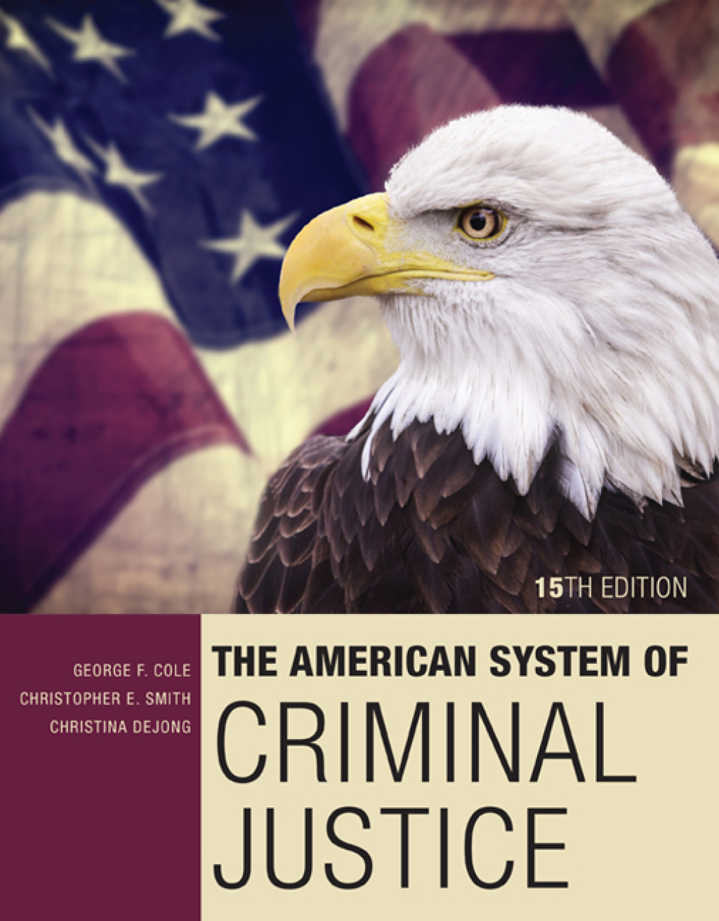 The American System of Criminal Justice 15th Edition