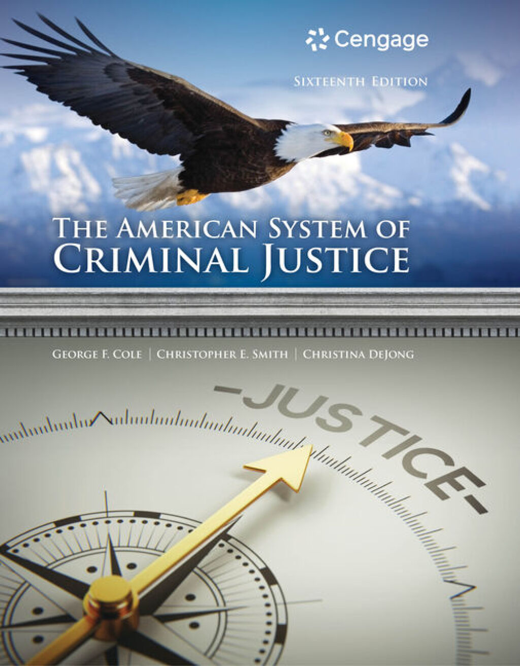 The American System of Criminal Justice 16th Edition