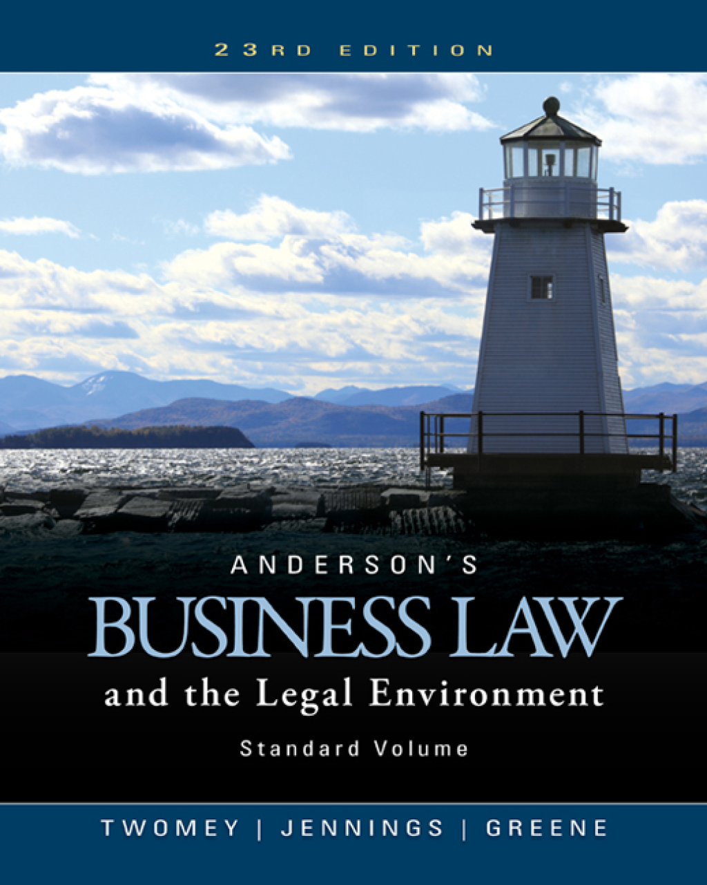 Anderson's Business Law and the Legal Environment, Standard Volume 23rd Edition