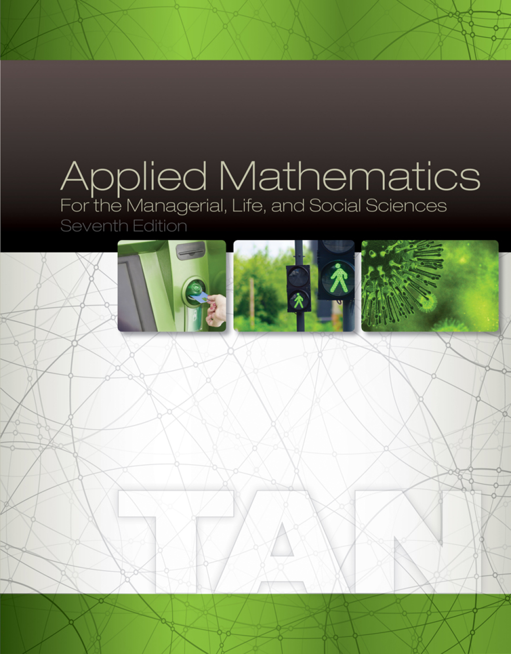Applied Mathematics for the Managerial, Life, and Social Sciences 7th Edition