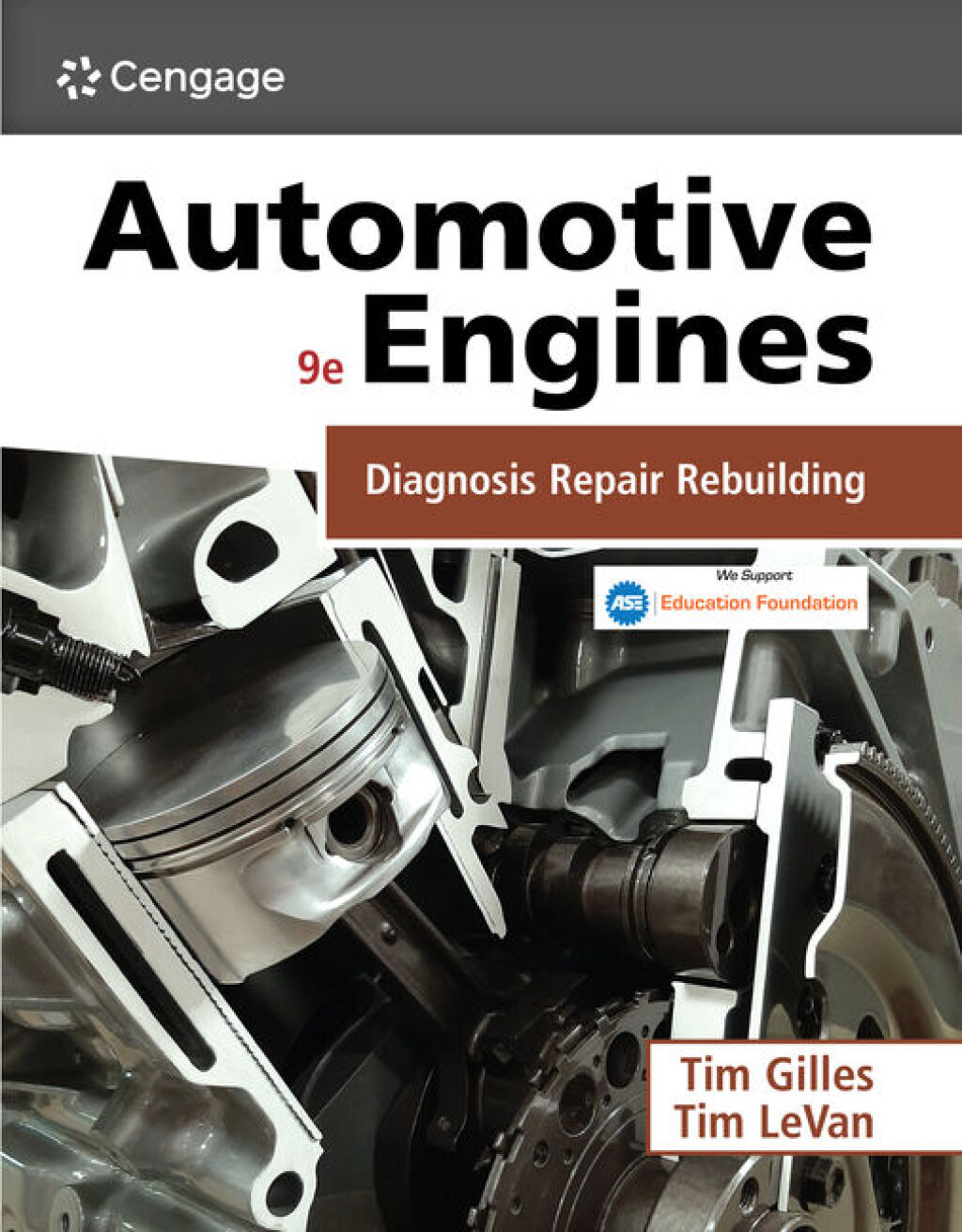 Automotive Engines: Diagnosis, Repair, and Rebuilding 9th Edition