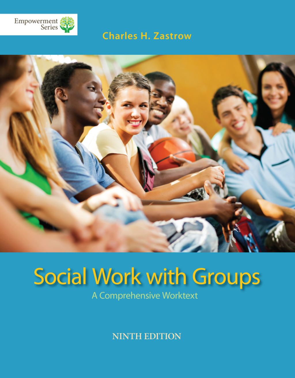 Empowerment Series: Social Work with Groups: A Comprehensive Worktext 9th Edition