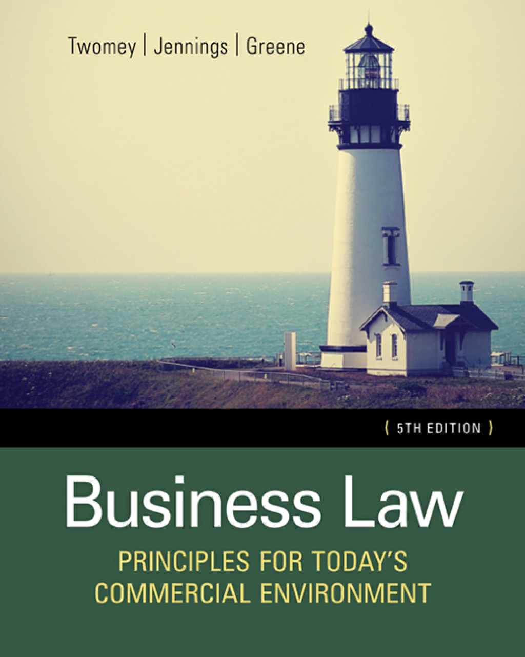 Business Law: Principles for Today's Commercial Environment 5th Edition
