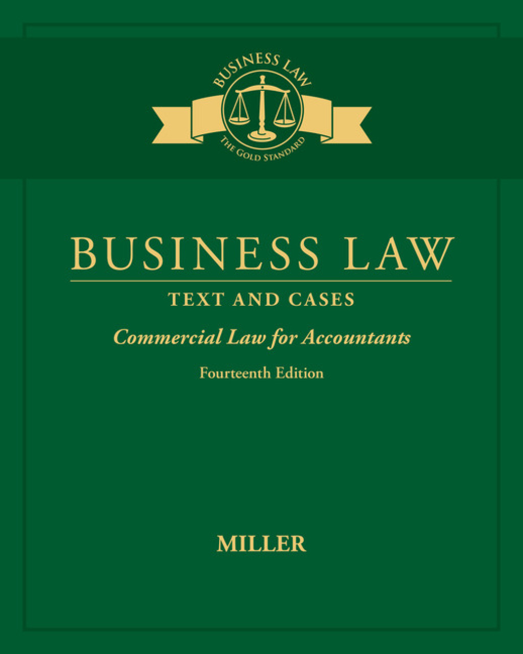 Business Law: Text & Cases - Commercial Law for Accountants 14th Edition
