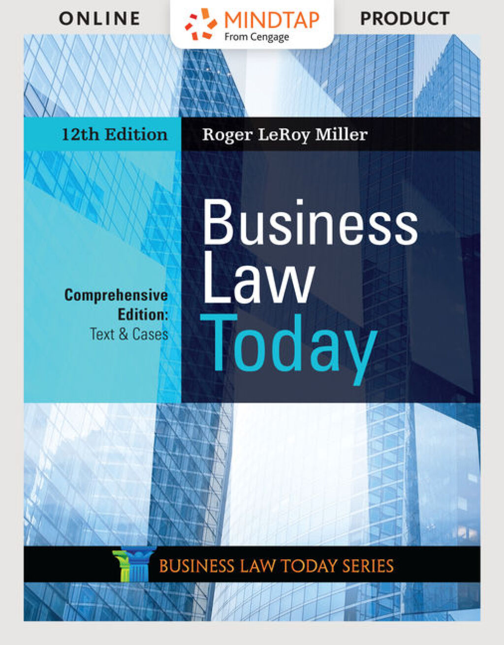 Business Law Today, Comprehensive, Text & Cases 12th Edition