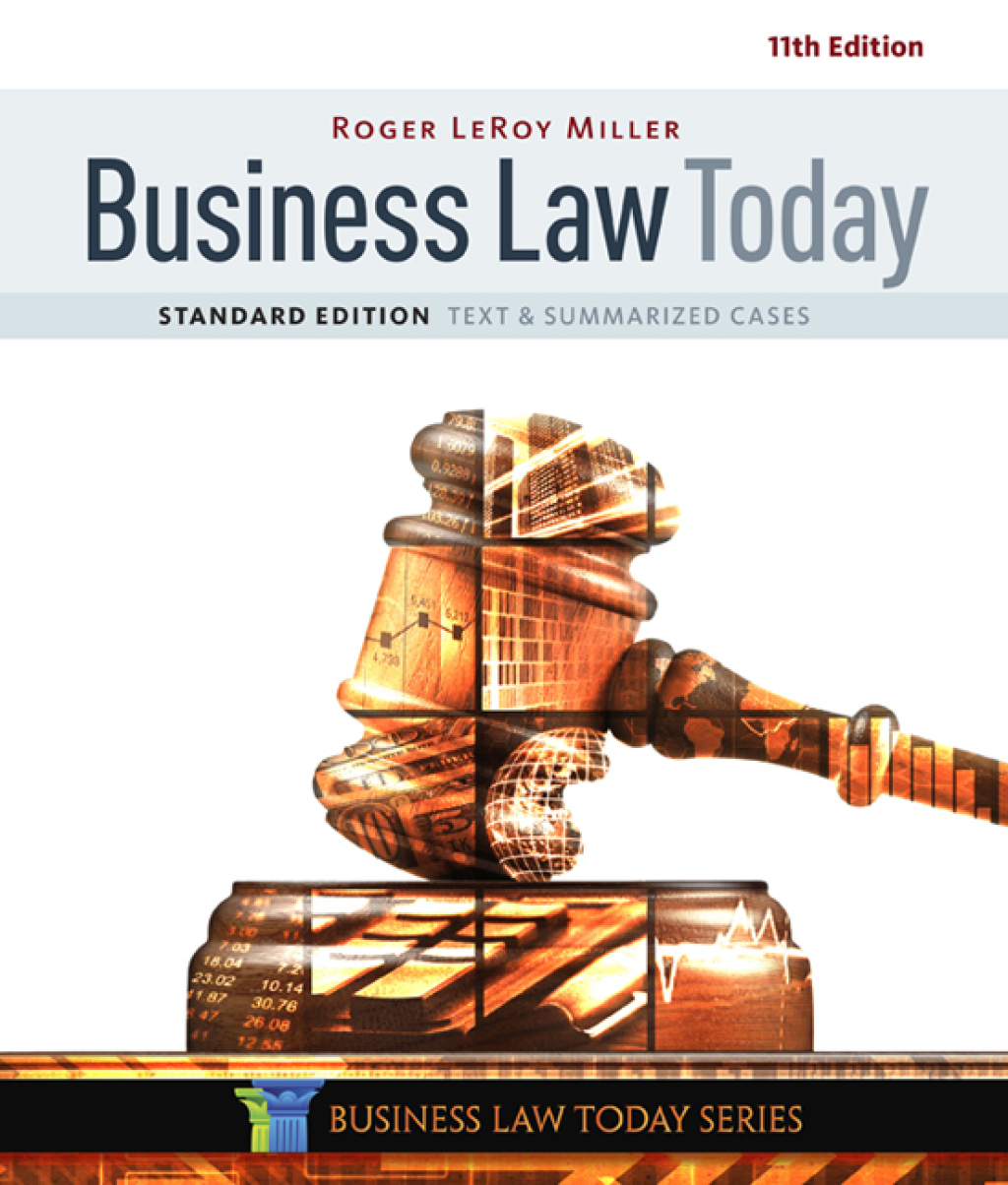 Business Law Today, Standard: Text & Summarized Cases 11th Edition