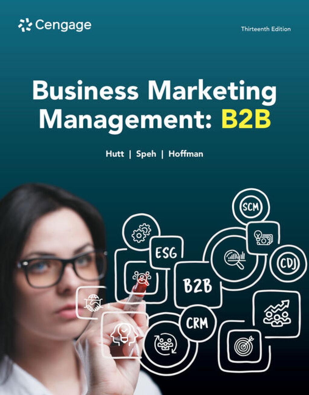 Business Marketing Management: B2B 13th Edition