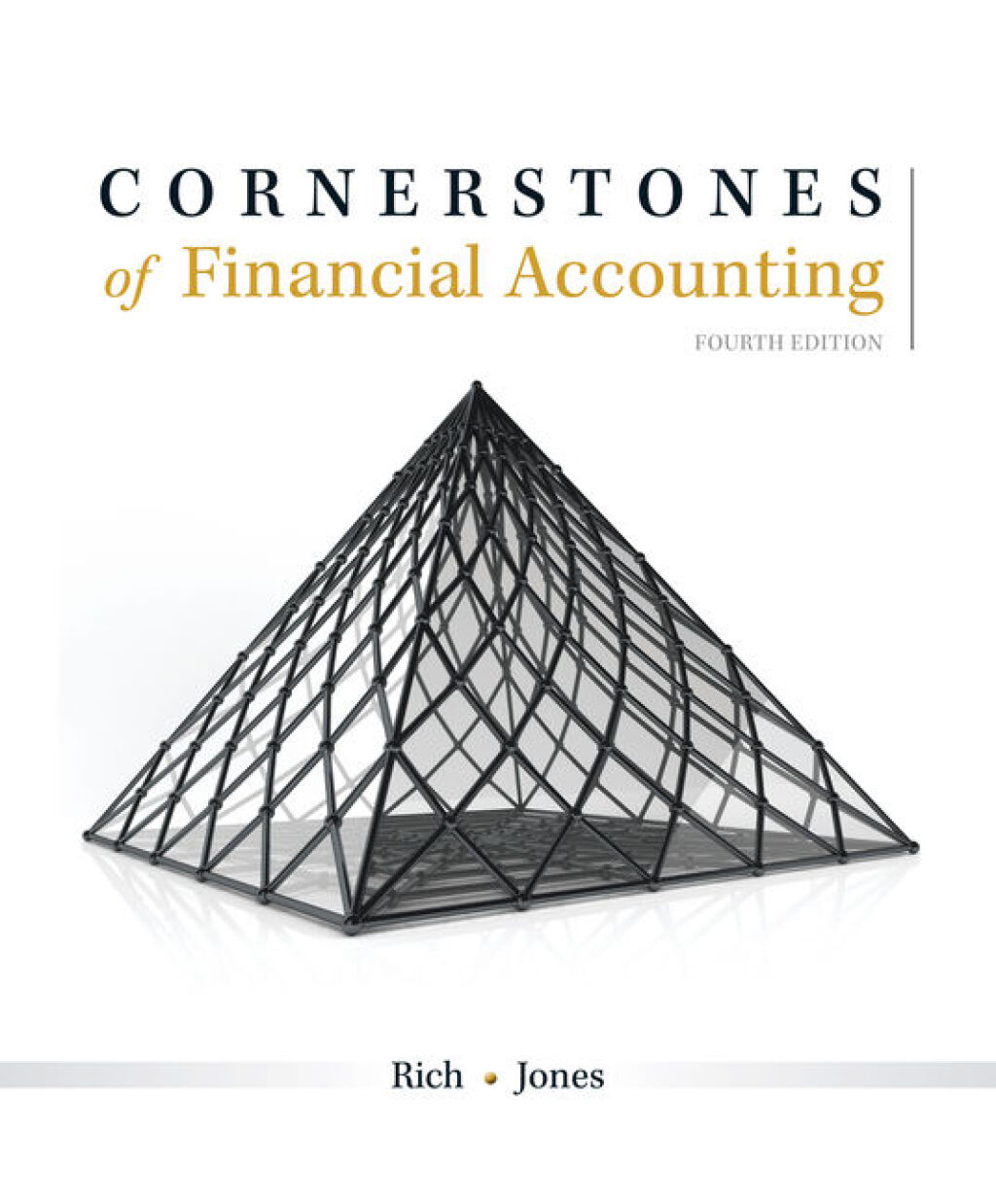 Cornerstones of Financial Accounting 4th Edition