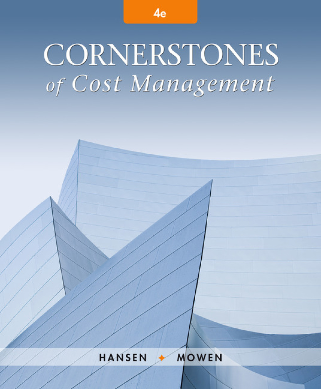 Cornerstones of Cost Management 4th Edition