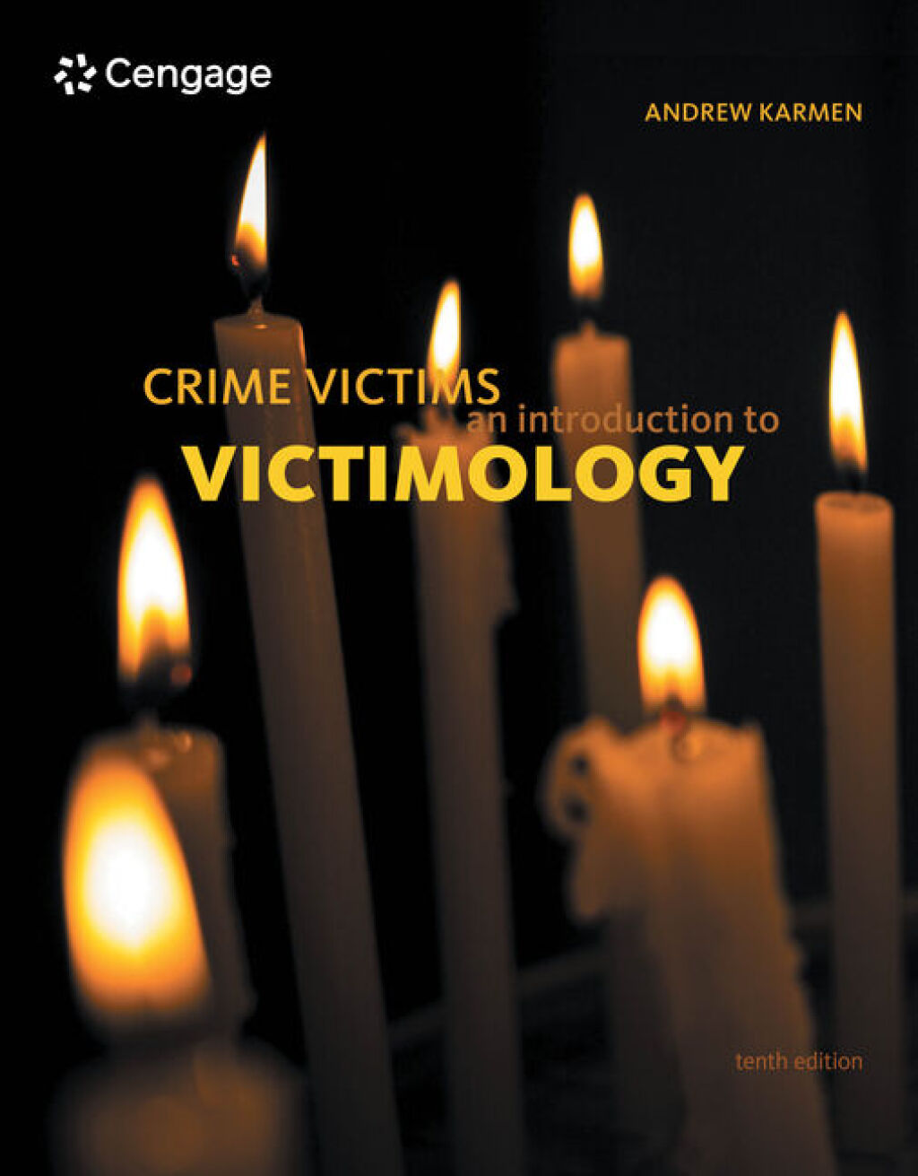 Crime Victims: An Introduction to Victimology 10th Edition