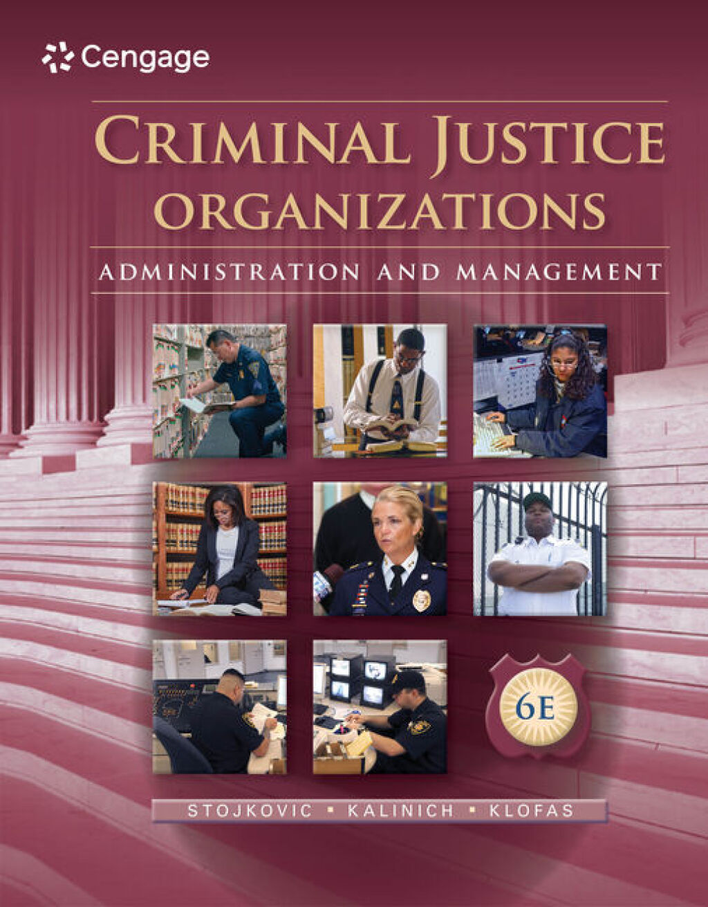Criminal Justice Organizations: Administration and Management 6th Edition